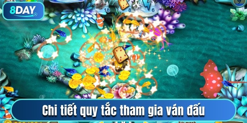 Chi tiết quy tắc tham gia ván đấu