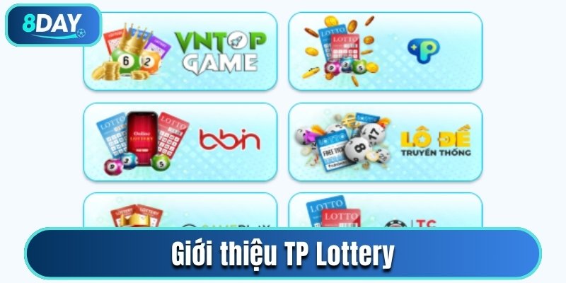 Giới thiệu TP Lottery